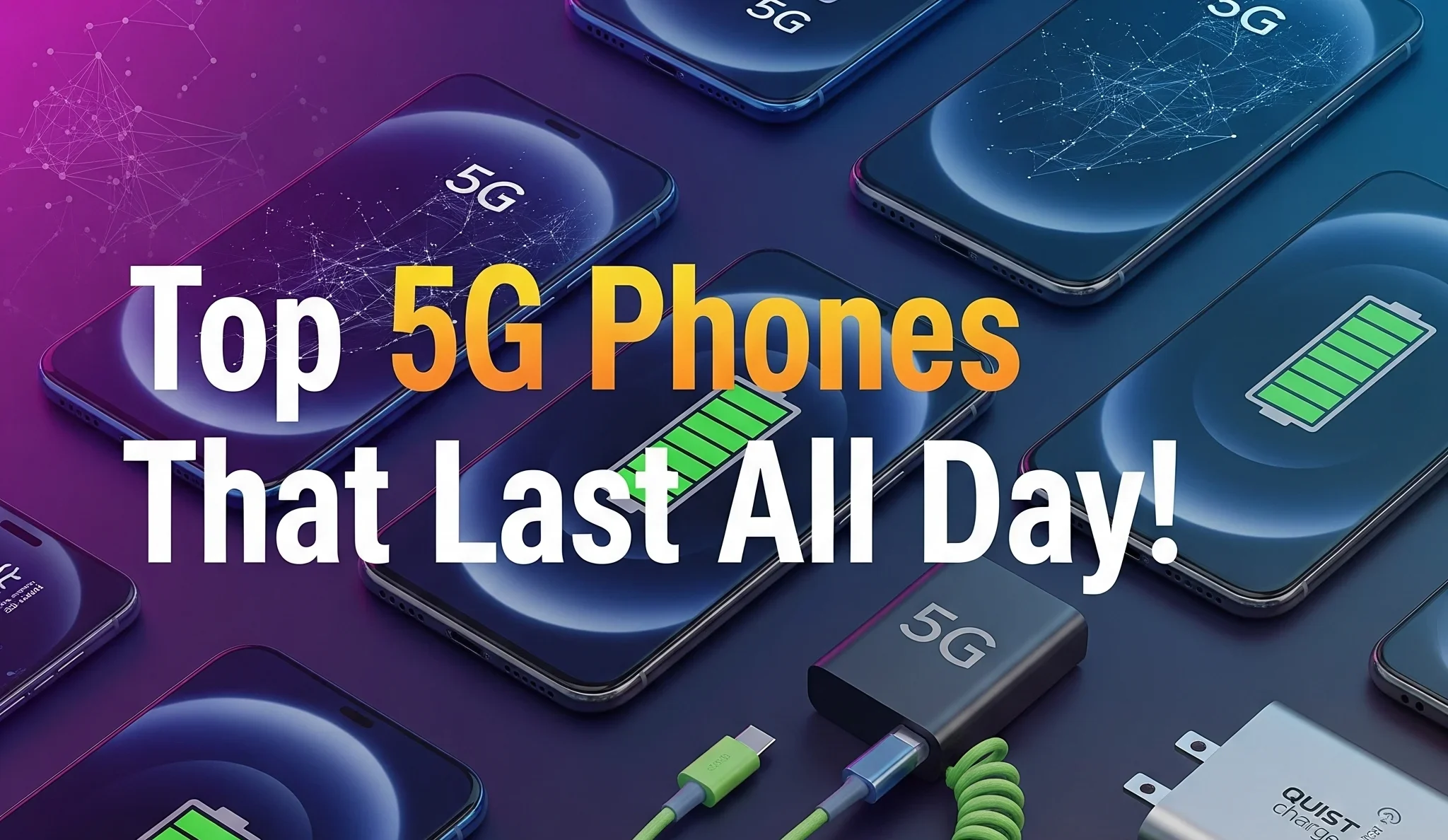 5G Phones with Best Battery Life in 2025: Stay Powered All Day Long!